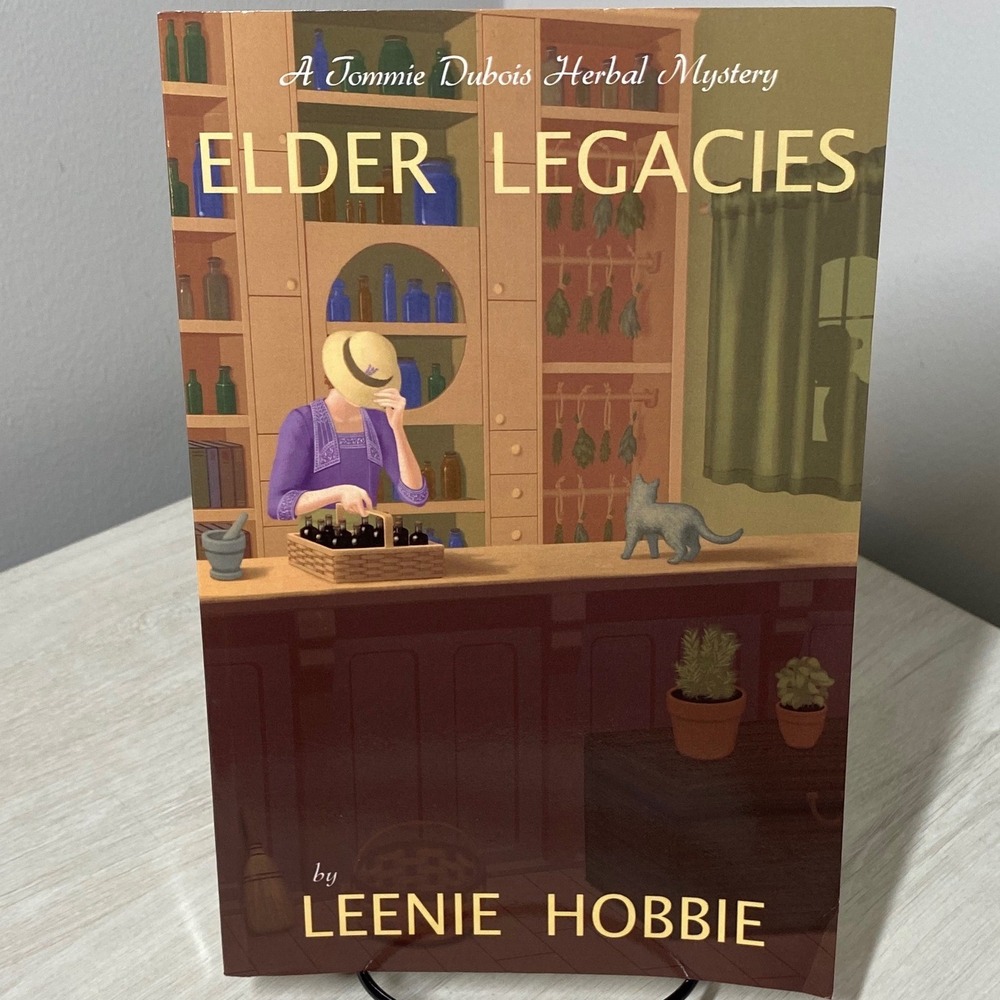 SIGNED Elder Legacies Leenie Hobbie Paperback Herbal Mystery Historical Fiction